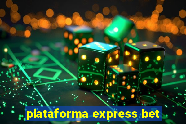 plataforma express bet