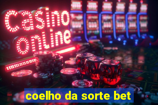 coelho da sorte bet