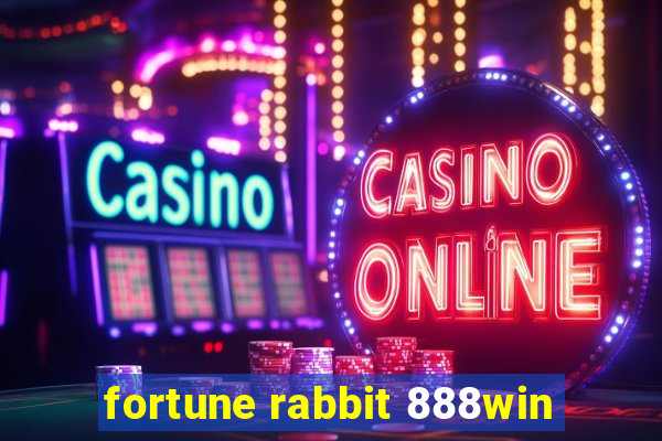 fortune rabbit 888win