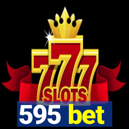 595 bet