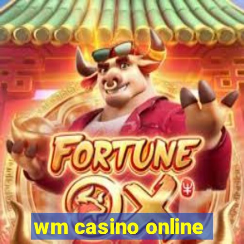 wm casino online