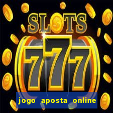 jogo aposta online ganhar dinheiro