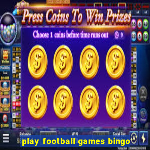 play football games bingo