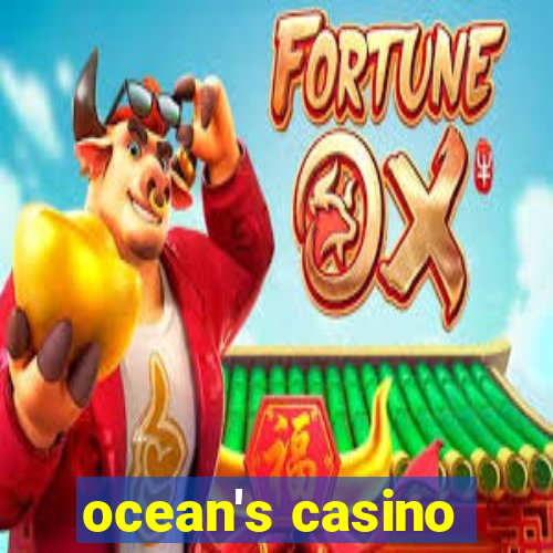 ocean's casino