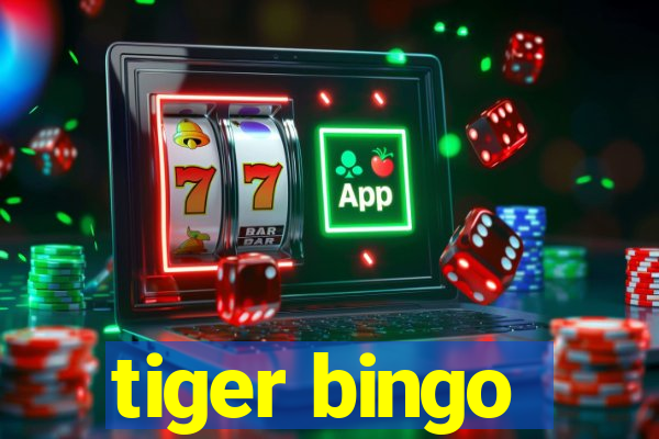 tiger bingo