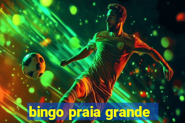 bingo praia grande