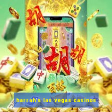 harrah's las vegas casinos