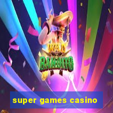 super games casino