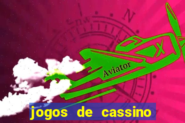 jogos de cassino online grátis