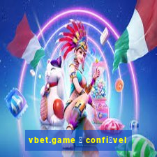 vbet.game 茅 confi谩vel