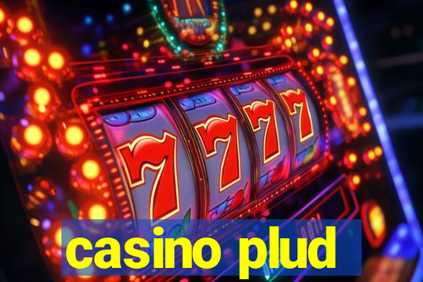 casino plud