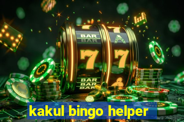 kakul bingo helper