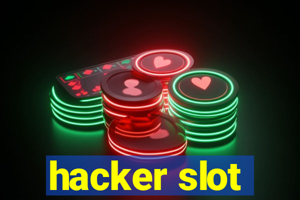 hacker slot