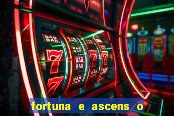 fortuna e ascens o livro pdf download