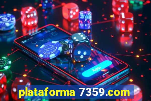 plataforma 7359.com