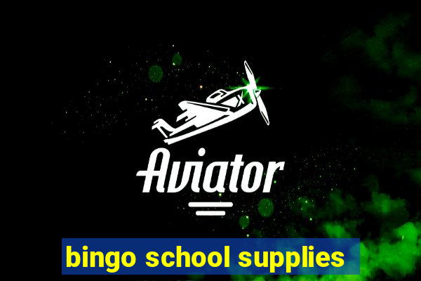 bingo school supplies