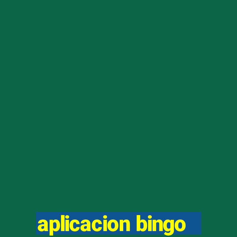 aplicacion bingo