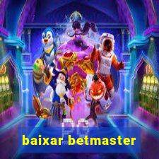 baixar betmaster