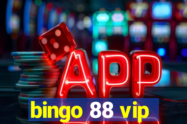 bingo 88 vip