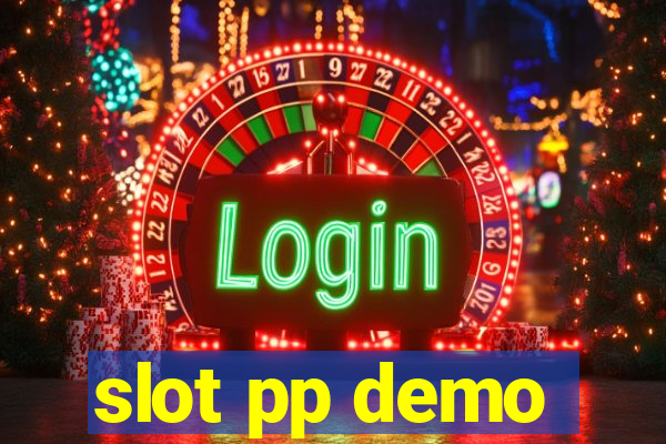 slot pp demo