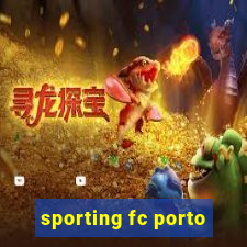 sporting fc porto