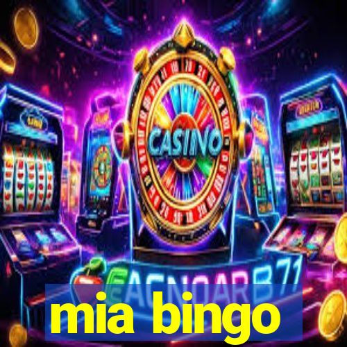 mia bingo