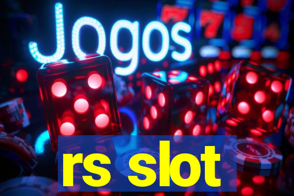 rs slot