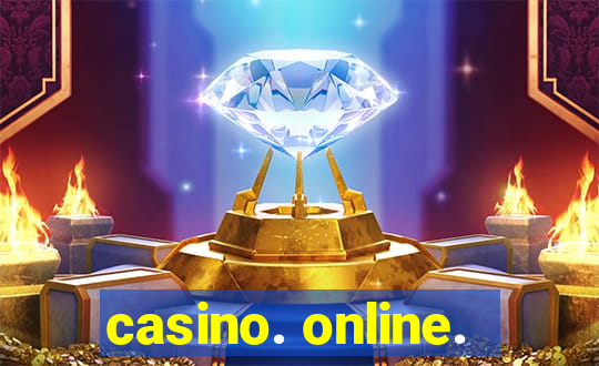 casino. online.