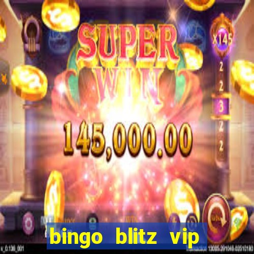 bingo blitz vip pro download