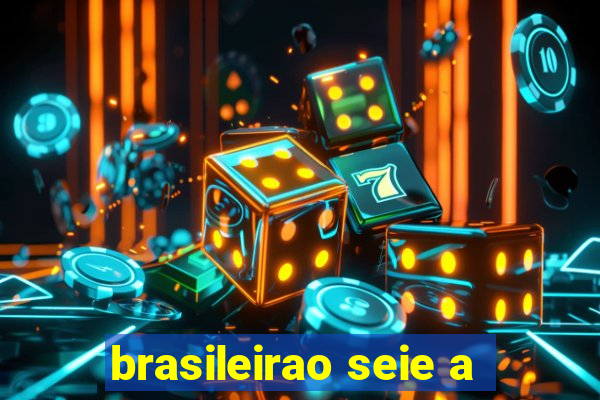 brasileirao seie a