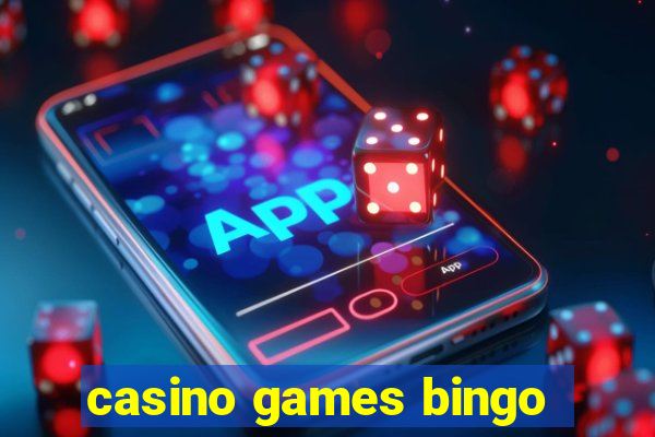 casino games bingo