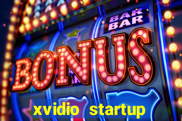 xvidio startup brasil 2024 download grátis