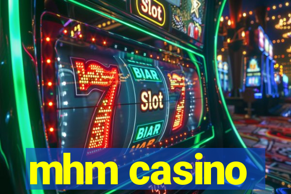 mhm casino