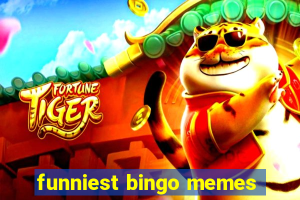 funniest bingo memes