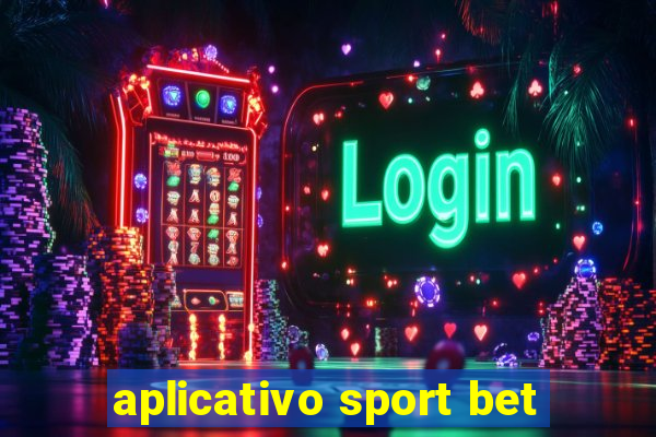 aplicativo sport bet