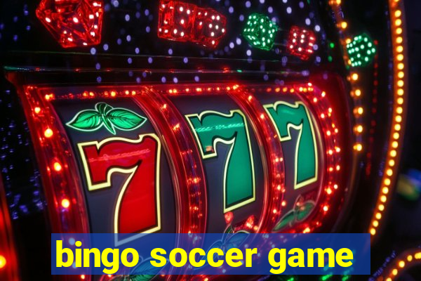 bingo soccer game