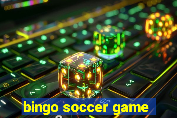 bingo soccer game