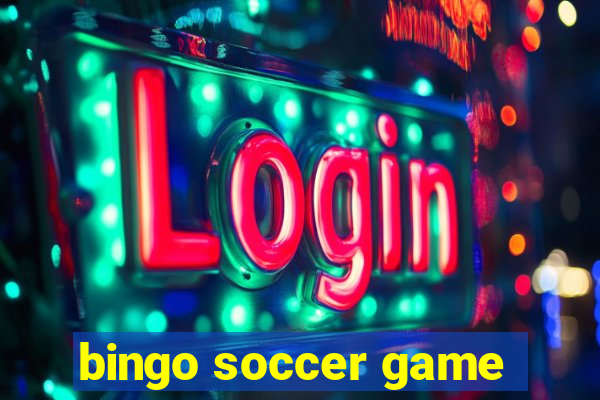 bingo soccer game