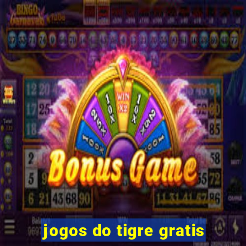 jogos do tigre gratis