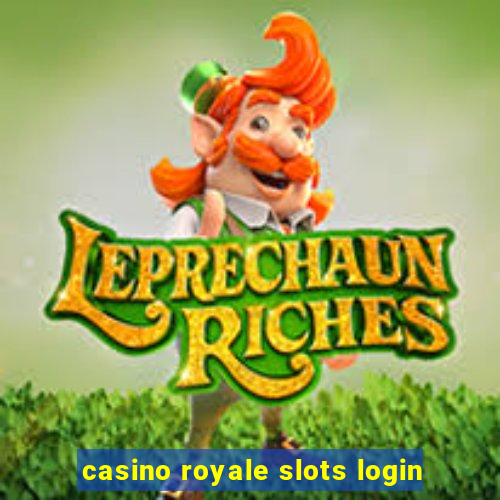 casino royale slots login