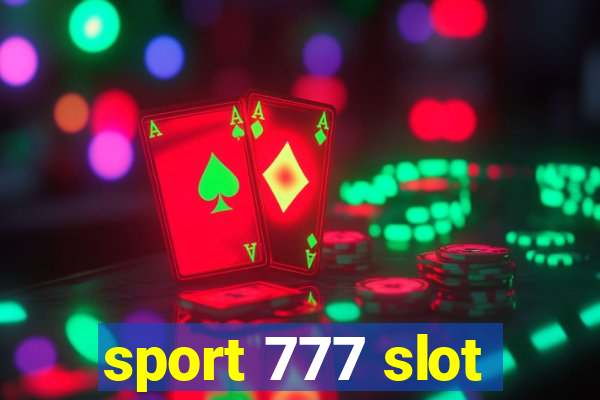 sport 777 slot